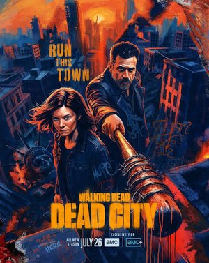 SERIES: The Walking Dead: Dead City Season 3 (Episode 1 Added) TV Series Download