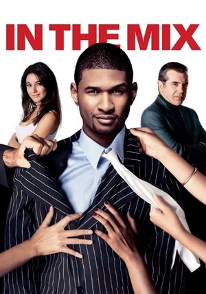 In The Mix (2005) Movie Download