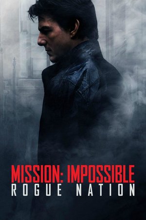 Mission: Impossible – Rogue Nation (2015) Movie Download