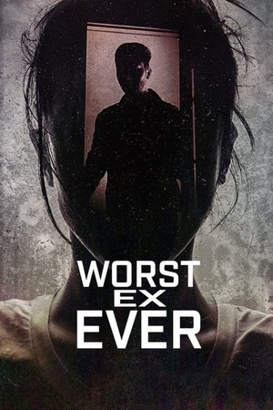 SERIES: Worst Ex Ever Season 2 (Complete)