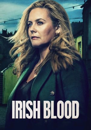 Irish Blood Season 1 Series Download