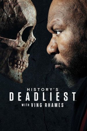 History’s Deadliest with Ving Rhames S01 [Episode 3 – 7 Added] ONGOING